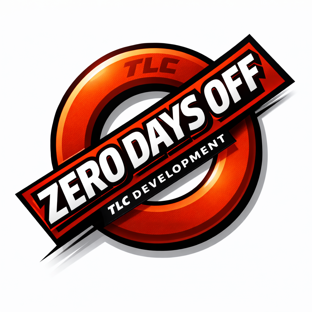 Zero Days Off — TLC Development